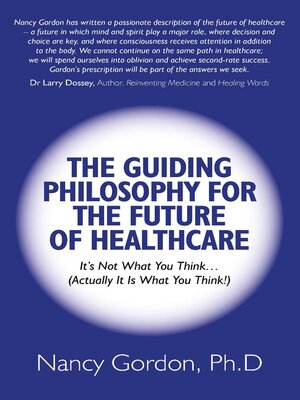 cover image of The Guiding Philosophy for the Future of Healthcare